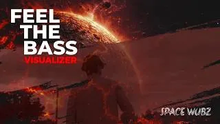 Thumbnail: SPACE WUBZ - FEEL THE BASS [Official Visualizer]