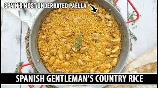 Thumbnail: Spain's most Underrated Paella | Authentic "Gentleman's" Country Rice