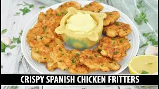 Thumbnail: "Better than Chicken Nuggets" CRISPY Spanish Chicken Fritters