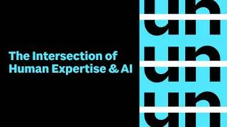 Thumbnail: UnConference: The Intersection of Human Expertise & AI