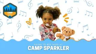Thumbnail: Camp Sparkler Week 10: Cuddling Your Stuffies and Other Bedtime Tricks