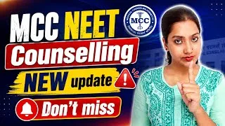 Thumbnail: MCC new update 2026 updates | NEET cousnelling update | NEET UG Counselling MBBS BDS Govt Pvt 2026