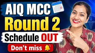 Thumbnail: AIQ MCC Round 2 Schedule Out | AIQ MCC Counselling dates | All India quota counselling new schedule 