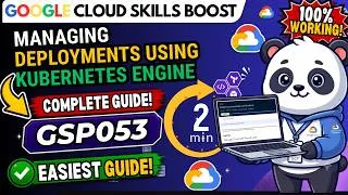 Thumbnail: Managing Deployments Using Kubernetes Engine #GSP053 #qwiklabs Google Cloud Arcade #qwiklabsarcade