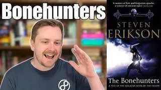 Thumbnail: The Bonehunters - Spoiler Review | Best Fantasy Book Ever? | Malazan