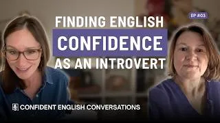 Thumbnail: English Confidence Is a Choice | A Real English Conversation with Anna