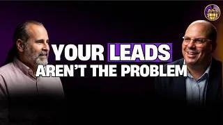 Thumbnail: The Real Reason Your Real Estate Leads Aren’t Converting
