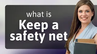 Thumbnail: Understanding the Phrase "Keep a Safety Net" in English