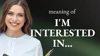 Thumbnail: Exploring Your Passions: The Power of "I'm Interested In..."