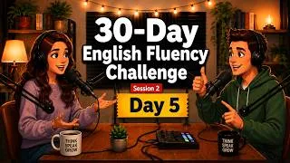 Thumbnail: (Session 2) Day 5: Speak English in 30 Days! 99 Sentences Shadowing Practice | English Podcast