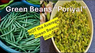 Thumbnail: You’ve Never Had Green Beans Like This! 🌱 Indian Poriyal Recipe #plantbased #glutenfree #vegetarian