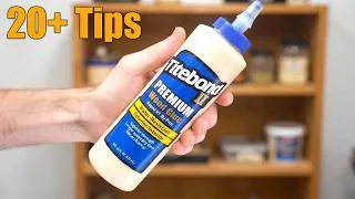 Thumbnail: 20+ Wood Glue TIPS and TRICKS for Beginners