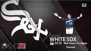 Thumbnail: Hot Start To Open Season - MLB The Show 25 Chicago White Sox Franchise Mode - EP.21