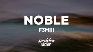 Thumbnail: F3miii - NOBLE (Lyrics)