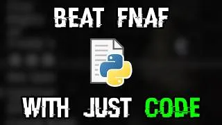 Thumbnail: Beating FNAF Without a Player