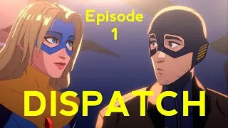 Thumbnail: GET YOUR POPCORNS OUT! | Dispatch - Episode 1