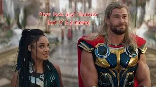 Thumbnail: thor love and thunder but it's a meme