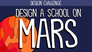 Thumbnail: Design a School on Mars
