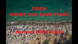 Thumbnail: 'Tides-Under The Same Stars' - Spencer Kelly Group #Original #Adult Contemporary #Americana