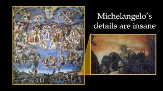 Thumbnail: The insane detail of Michelangelo's Sistine Chapel  | How to paint like a goon