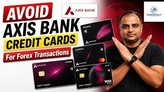 Thumbnail: Avoid Axis Credit Card for Forex | Worst & Best Credit Cards for International Transactions 2026