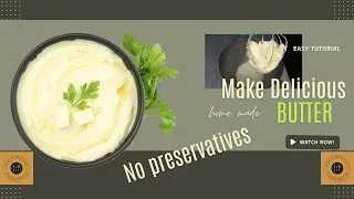 Thumbnail: How to Make Homemade Unsalted Butter | 1 ingredient | Easy Step by Step Guide | Beginner friendly
