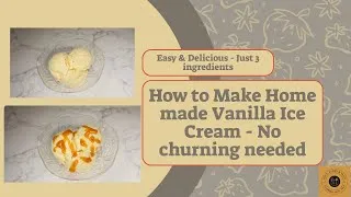 Thumbnail: 3 Ingredient Homemade Vanilla Ice Cream- No Churn, No Eggs! Easy Dessert