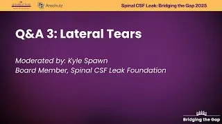 Thumbnail: 2025 Bridging The Gap Conference – Q&A 3 – Lateral Leaks
