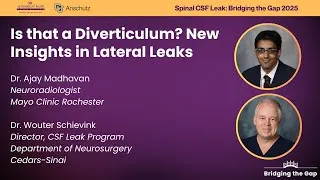 Thumbnail: Is that a Diverticulum? New Insights in Lateral Leaks – Dr. Ajay Madhavan & Dr. Wouter Schievink