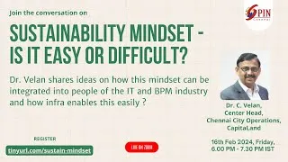 Thumbnail: Sustainability mindset - Is it easy or difficult? | Dr. C. Velan, Center Head, Chennai, CapitaLand