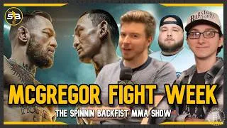Thumbnail: Will Conor McGregor Shock The World? UFC 329 Preview & News - Spinnin Backfist July 7th