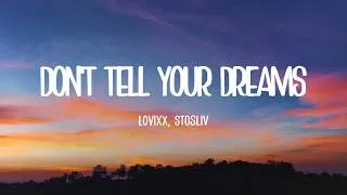 Thumbnail: VNLOVIXX, STOSLIV - Don't tell your dreams (Lyrics)