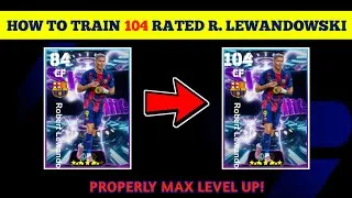 Thumbnail: How To Train 104 Rated ROBERT LEWANDOWSKI In Efootball 2026 | ROBERT LEWANDOWSKI Max Level Pes 2026