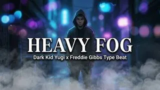 Thumbnail: [FREE] Heavy Fog | Dark Kid Yugi x Freddie Gibbs Type Beat 2026