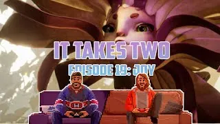 Thumbnail: IT TAKES TWO #19: JOY [Let's play] [FR]