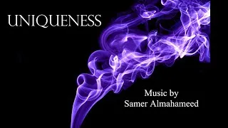Thumbnail: "Uniqueness" music by "Samer Almahameed", Cello and Violin music.