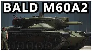 Thumbnail: The M60A2 In WOT: HEAT Is Weird