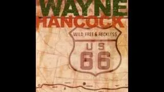 Thumbnail: Wayne Hancock - Wild, Free & Reckless