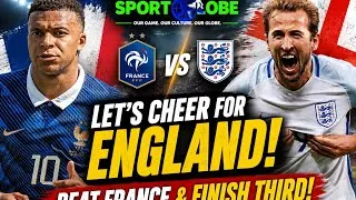 Thumbnail: Let’s Cheer for England! Beat France & Finish Third!