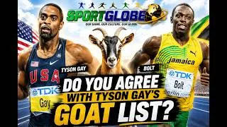 Thumbnail: GOAT sprinters...Tyson Gay Names His Top 5 Sprinting GOAT !