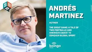 Thumbnail: Andrés Martinez, Author, THE GREAT GAME: A Tale of Two Footballs | Sports Business Radio Podcast