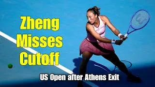 Thumbnail: Zheng Qinwen misses US Open cutoff after Athens exit | WTA 2026 #sportscentre #tennis #trending
