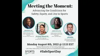 Thumbnail: #SafeSportDay '22 -- Meeting the Moment: Advancing Conditions for Safety, Equity, & Joy in Sports