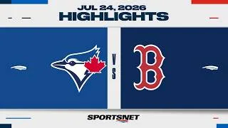 Thumbnail: MLB Highlights | Blue Jays vs. Red Sox - July 24, 2026