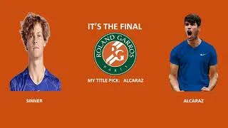 Thumbnail: French Open 2025 - Jannik Sinner v Carlos Alcaraz Mens Final - Preview and Predictions