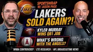 Thumbnail: Lakers Sold Again, Kyler Murray Wins QB1 & Stephanie White Fires Back