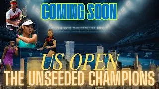 Thumbnail: TRAILER OF :  US OPEN - THE UNSEEDED CHAMPIONS
