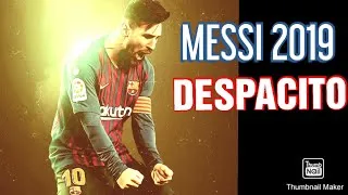 Thumbnail: MESSI 2019 DESPACITO