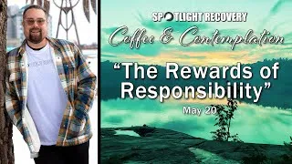 Thumbnail: EP. 100! 🥳 | The Rewards of Responsibility | The Spotlight Recovery Podcast
