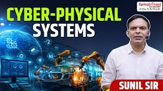 Thumbnail: Cyber-Physical Systems | Sunil Sir | Springboard Academy
